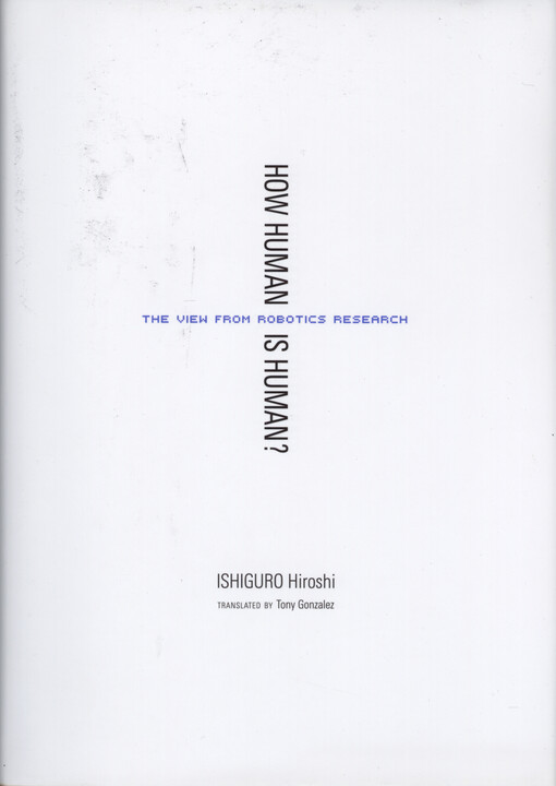 How human is human? : the view from robotics research