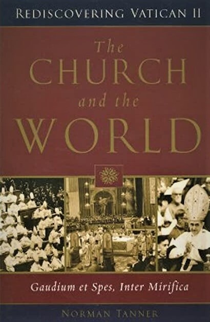 The Church and the World: Gaudium et spes, Inter mirifica (Rediscovering the Vatican II)