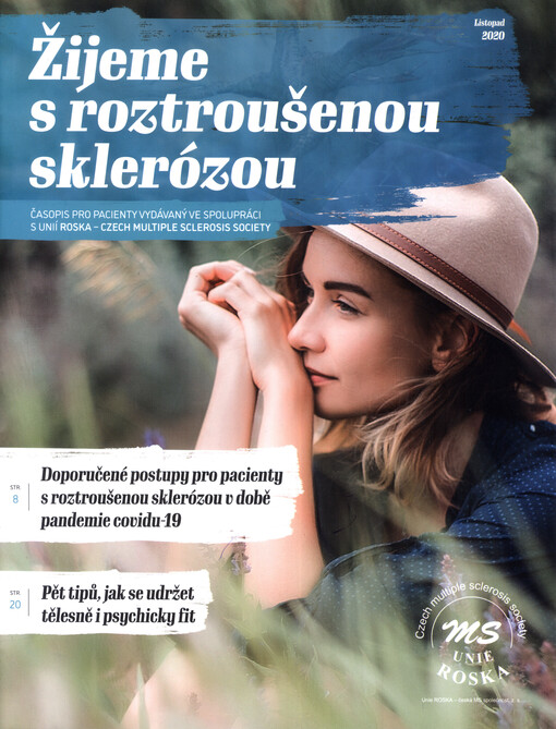 Žijeme s roztroušenou sklerózou : časopis pro pacienty vydávaný ve spolupráci s unií Roska - Czech multiple sclerosis society