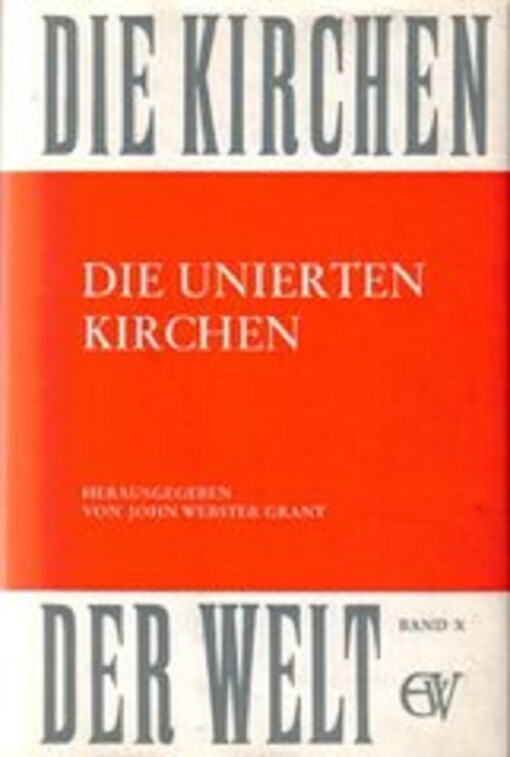 Die Unierten Kirchen (Die Kirchen Der Welt)