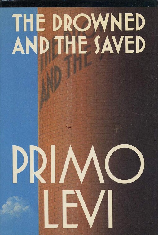 THE DROWNED AND THE SAVED