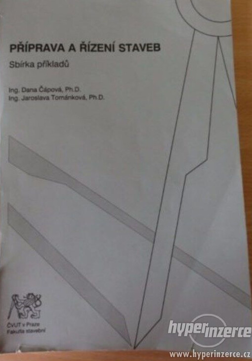 Příprava a řízení staveb : sbírka příkladů : sbírka příkladů