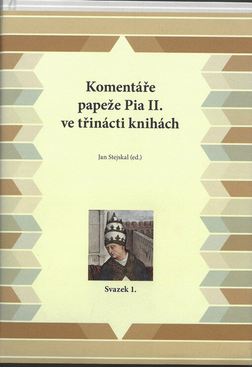 Komentáře papeže Pia II. ve třinácti knihách. Svazek 1.