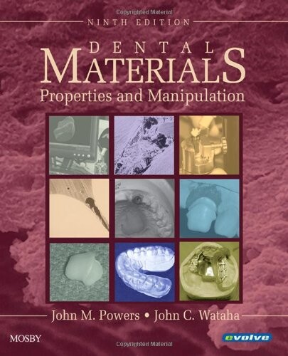 Dental materials : properties and manipulation