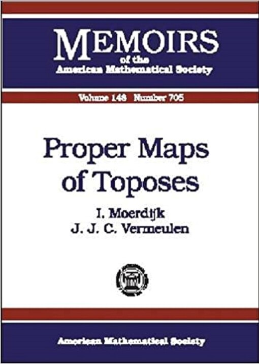 Proper Maps of Toposes (Memoirs of the American Mathematical Society)