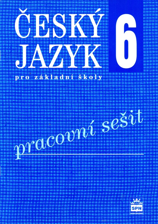 Český jazyk 6 pro základní školy, pracovní sešit