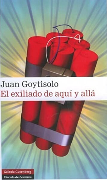 El Exiliado de Aqui y Alla: La Vida Postuma del Monstruo del Sentier (Spanish Edition)