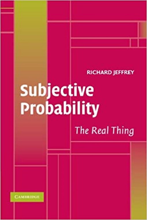 Subjective Probability: The Real Thing