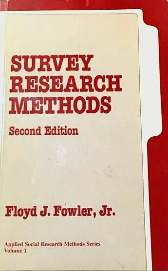 Survey Research Methods (Applied Social Research Methods)
