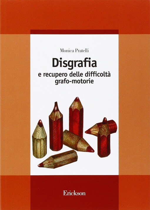 Disgrafia e recupero delle difficoltà grafo-motorie