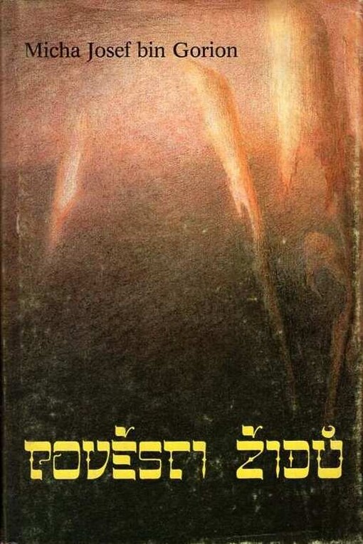 Pověsti Židů : mýty, legendy a výklady