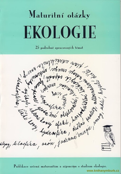 Maturitní otázky - ekologie: 50 podrobně zpracovaných témat