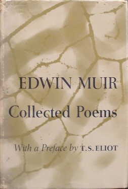 Edwin Muir Selected Poems.
