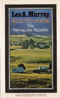 The vernacular republic: Selected poems (A & R modern poets)