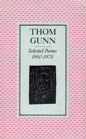 Selected Poems of Gunn 1950/75