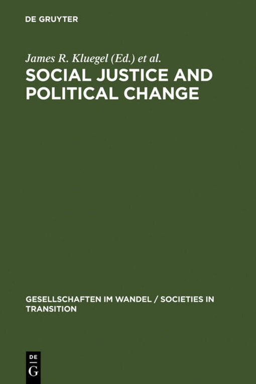 Social justice and political change : public opinion in capitalist and post-communist states