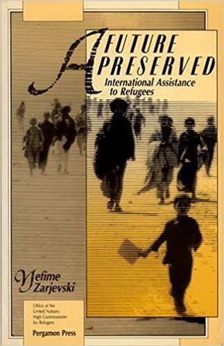 A Future Preserved- International Assistance to Refugees