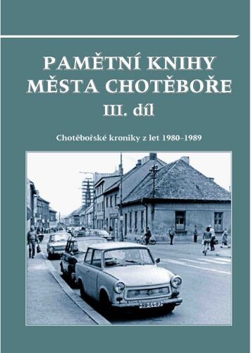 Pamětní knihy města Chotěboře, Svazek 3