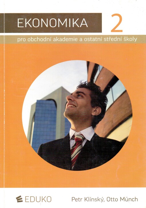 Ekonomika pro obchodní akademie a ostatní střední školy, Díl 2