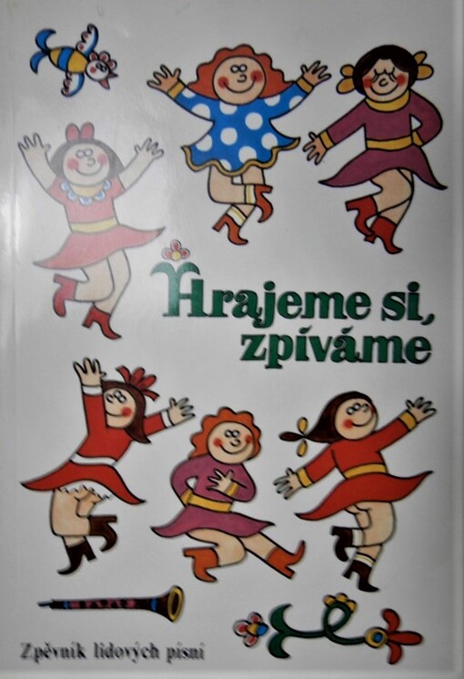 Hrajeme si, zpíváme zpěvník lidových písní