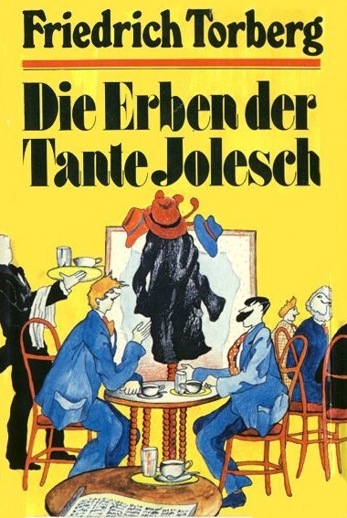 Die Erben der Tante Jolesch