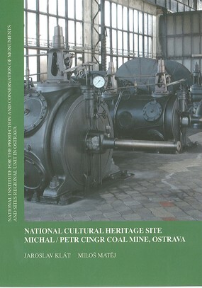 National cultural heritage site Michal/Petr Cingr coal mine, Ostrava