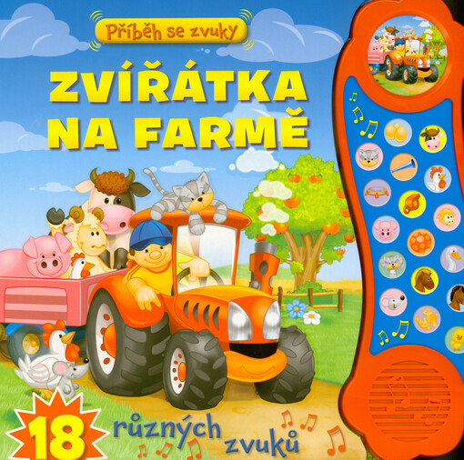 Zvířátka na farmě : příběh se zvuky
