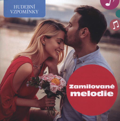 Hudební vzpomínky. Zamilované melodie