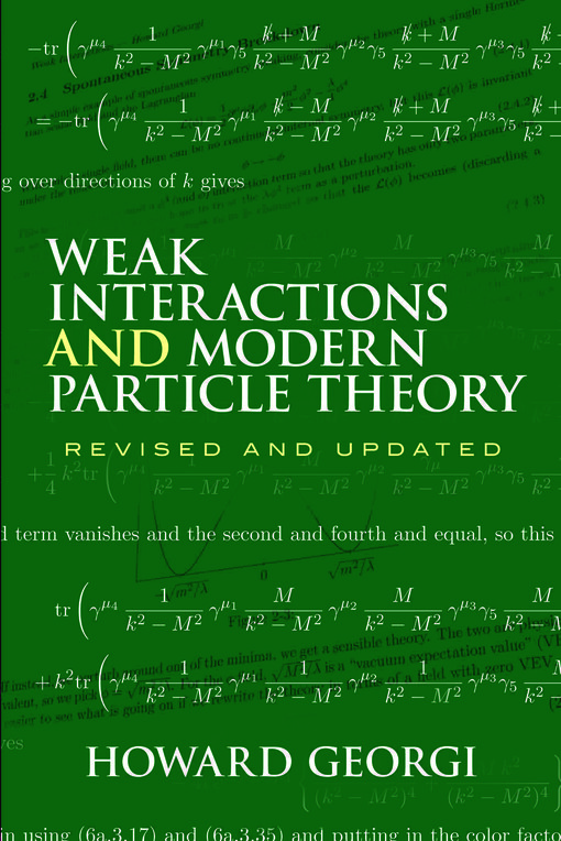 Weak interactions and modern particle theory