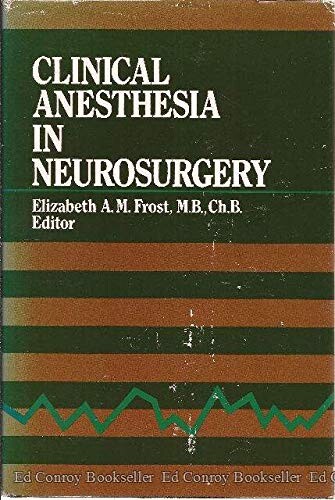 Clinical anesthesia in neurosurgery