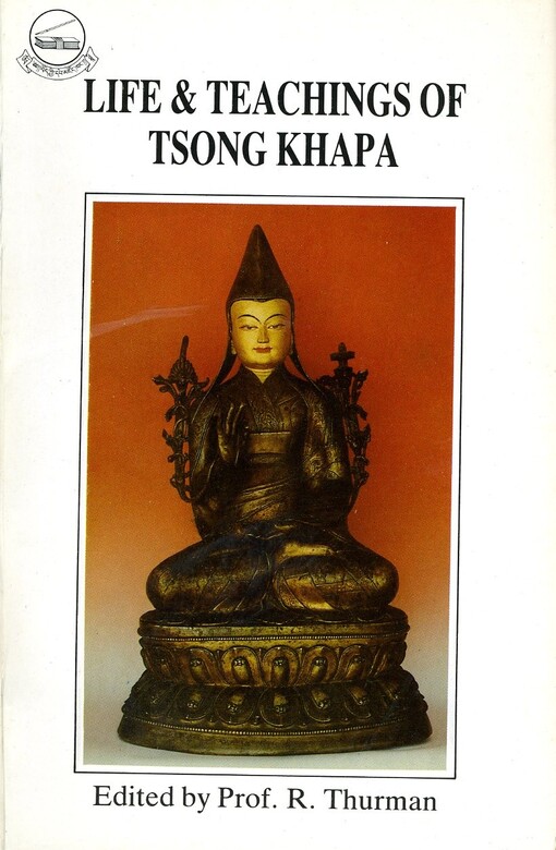 Life and Teachings of Tsong Khapa
