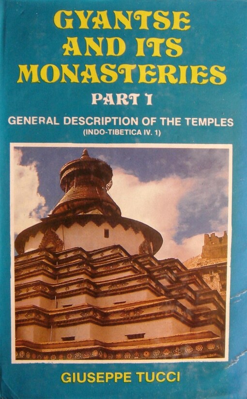 Gyantse and its Monasteries (3-Volume Set)