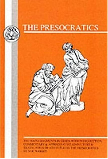 Presocratics: Main Fragments (BCP Greek Texts)