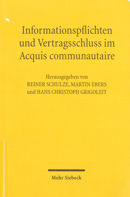 Informationspflichten und Vertragsschluss im Acquis communautaire