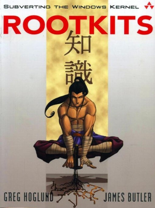 Rootkits: Subverting the Windows Kernel