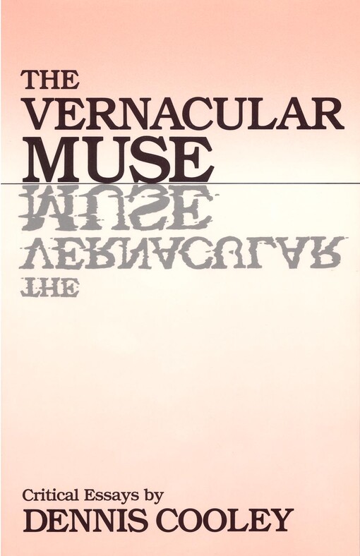 The vernacular muse : the eye and ear in contemporary literature