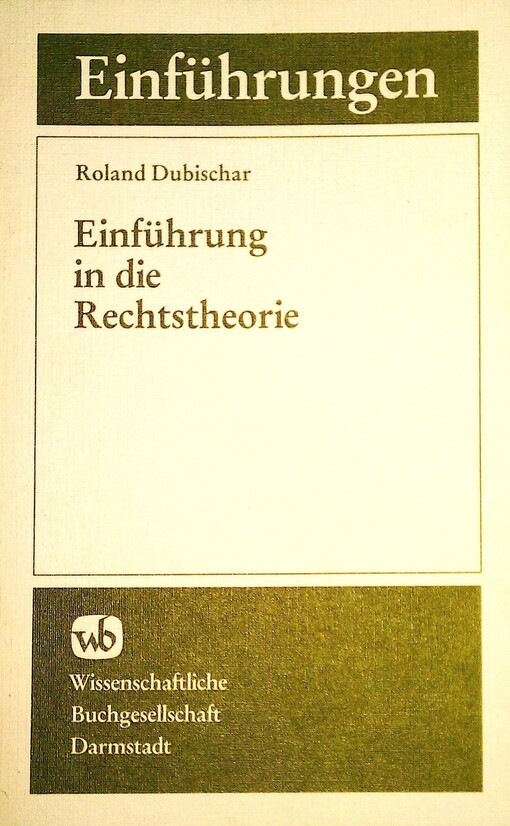 Einfuhrung in die Rechtstheorie (Die Rechtswissenschaft) (German Edition)