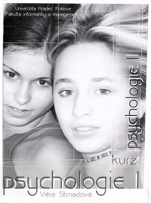 Kurz psychologie I : přehled základních témat moderní psychologie