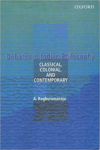 Debates in Indian Philosophy: Classical, Colonial, and Contemporary