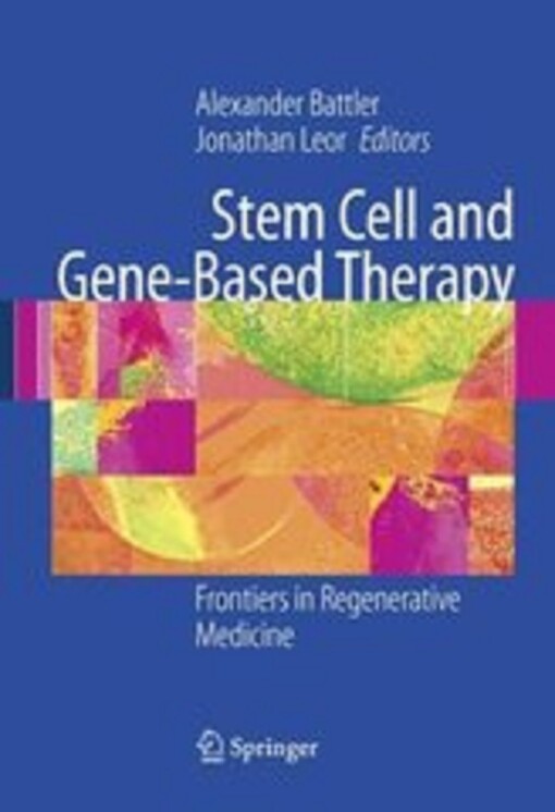 Stem Cell and Gene-Based Therapy: Frontiers in Regenerative Medicine