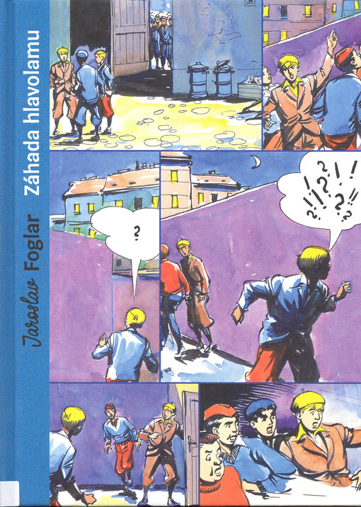 Záhada hlavolamu : přepodivný příběh ze života Rychlých šípů