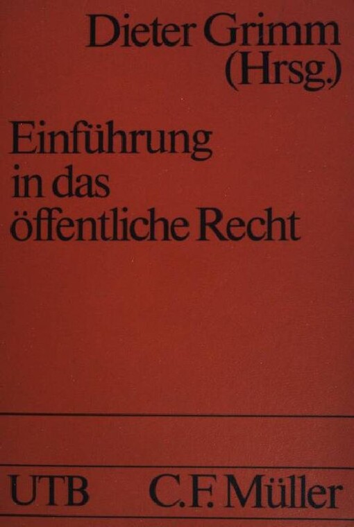 Einführung in das öffentliche Recht : Verfassung und Verwaltung