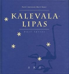 Kalevalalipas (Suomalaisen Kirjallisuuden Seuran toimituksia) (Finnish Edition)