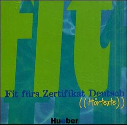 Fit fürs Zertifikat Deutsch CD Hörverstehen