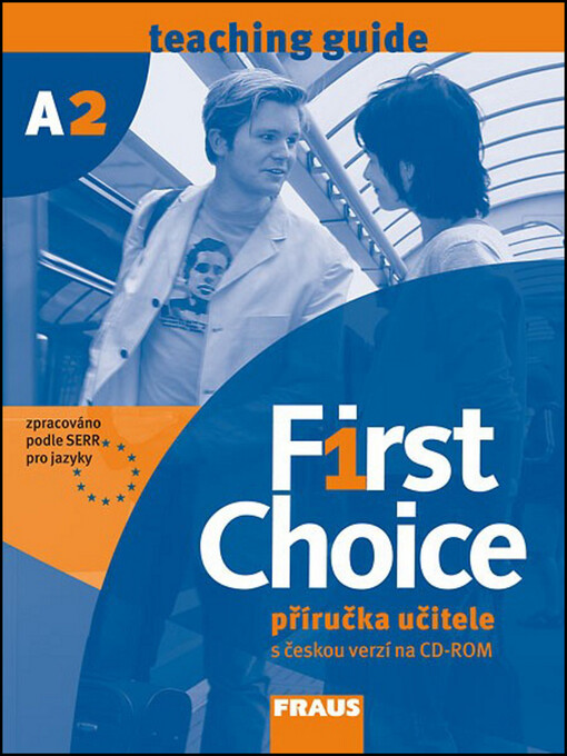 First choice : A2, příručka učitele