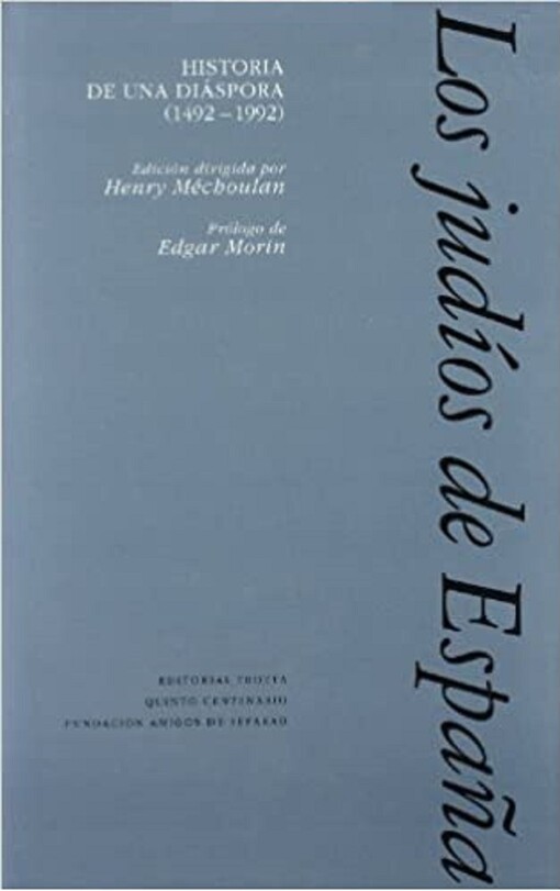 Los judíos de España : historia de una diáspora, 1492-1992
