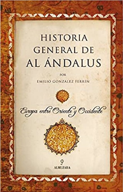 Historia General De Al Andalus