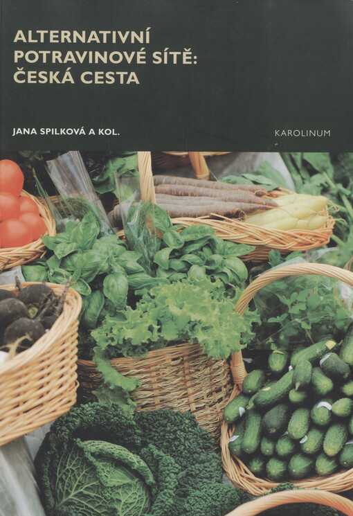 Alternativní potravinové sítě - česká cesta