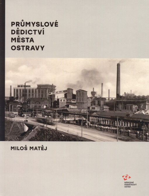 Průmyslové dědictví města Ostravy