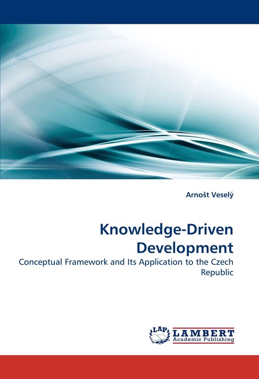 Knowledge-driven development : conceptual framework and its application to the Czech Republic